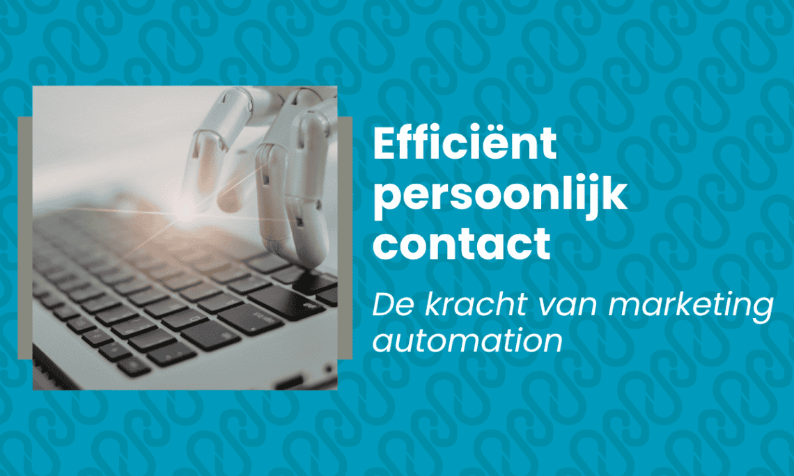 Marketing Automation is voor iedereen